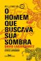 [Millennium 05] • O homem que buscava sua sombra